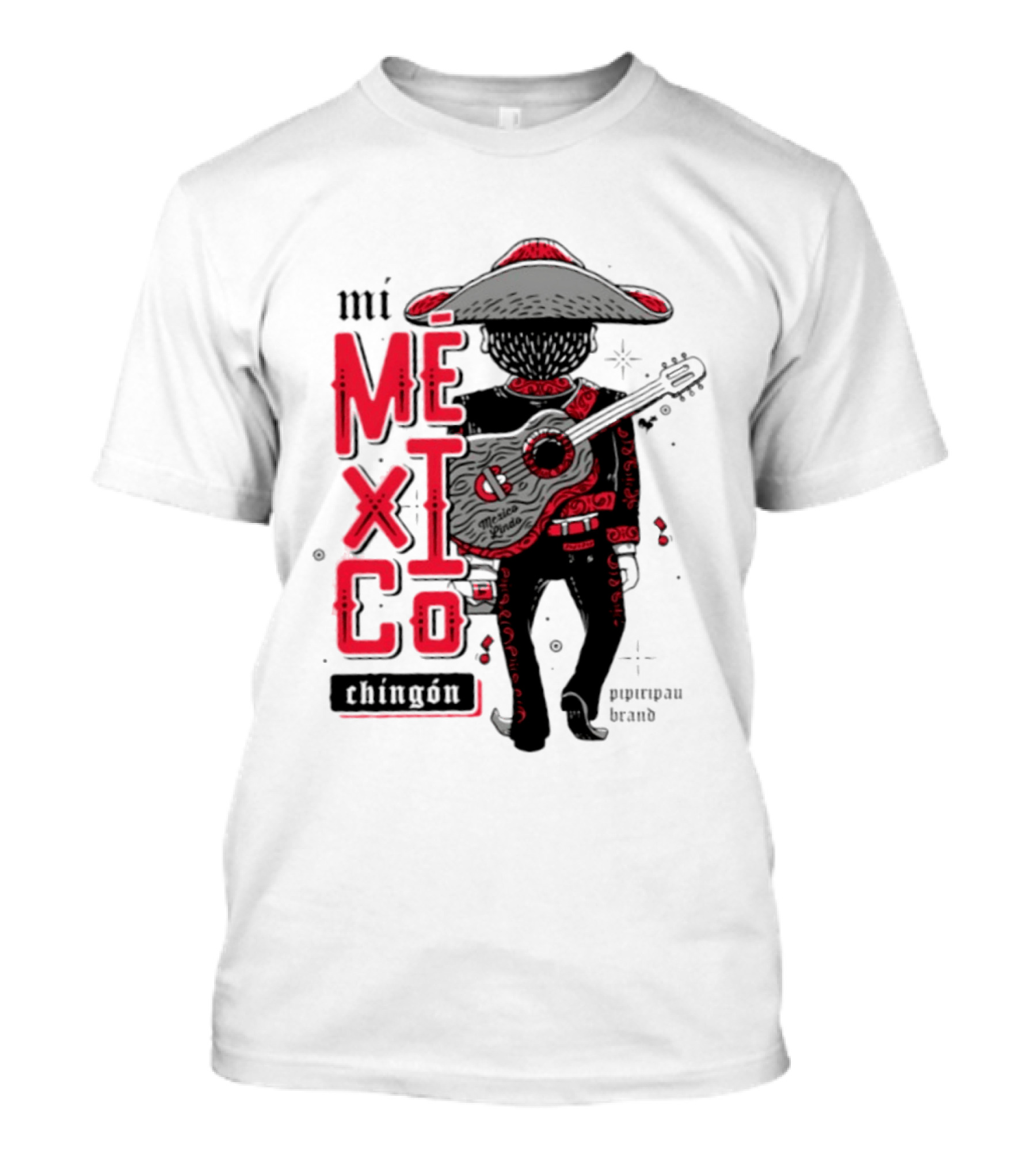 Mi Mexico Chingon Mexico Lindo Pipiripau Brand Traditional Charro Guitar T-Shirt