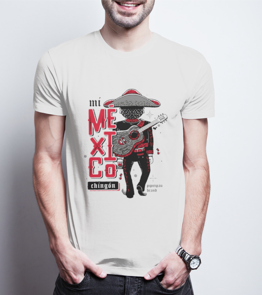 Mi Mexico Chingon Mexico Lindo Pipiripau Brand Traditional Charro Guitar T-Shirt