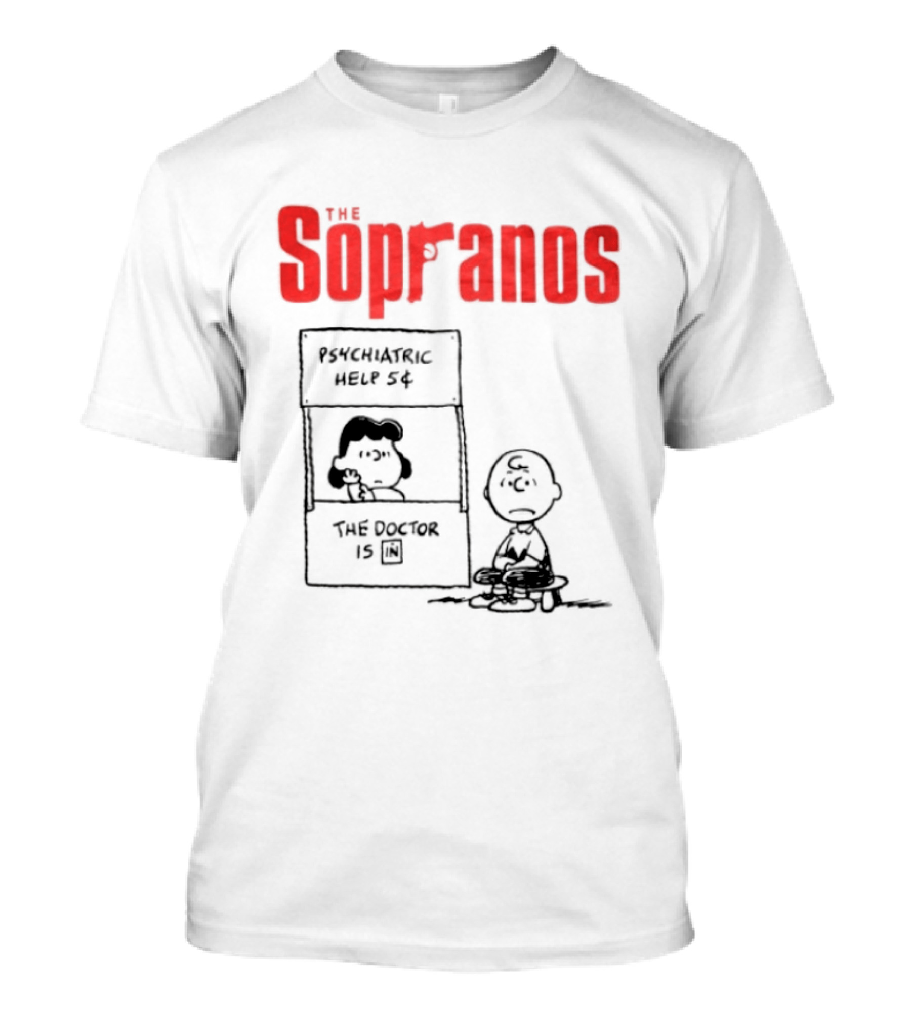 The Sopranos Psychiatric Help 5 Cents Doctor Is T-Shirt