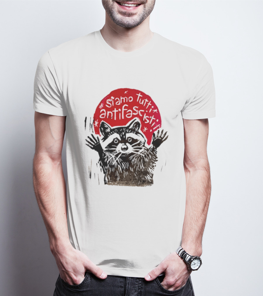 Siamo Tutti Antifascisti Raccoon Image T-Shirt