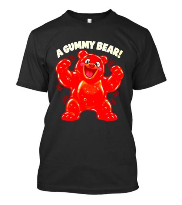 A Gummy Bear Candy Cartoon Enthusiastic Red Bear With Cheery Expression T-Shirt