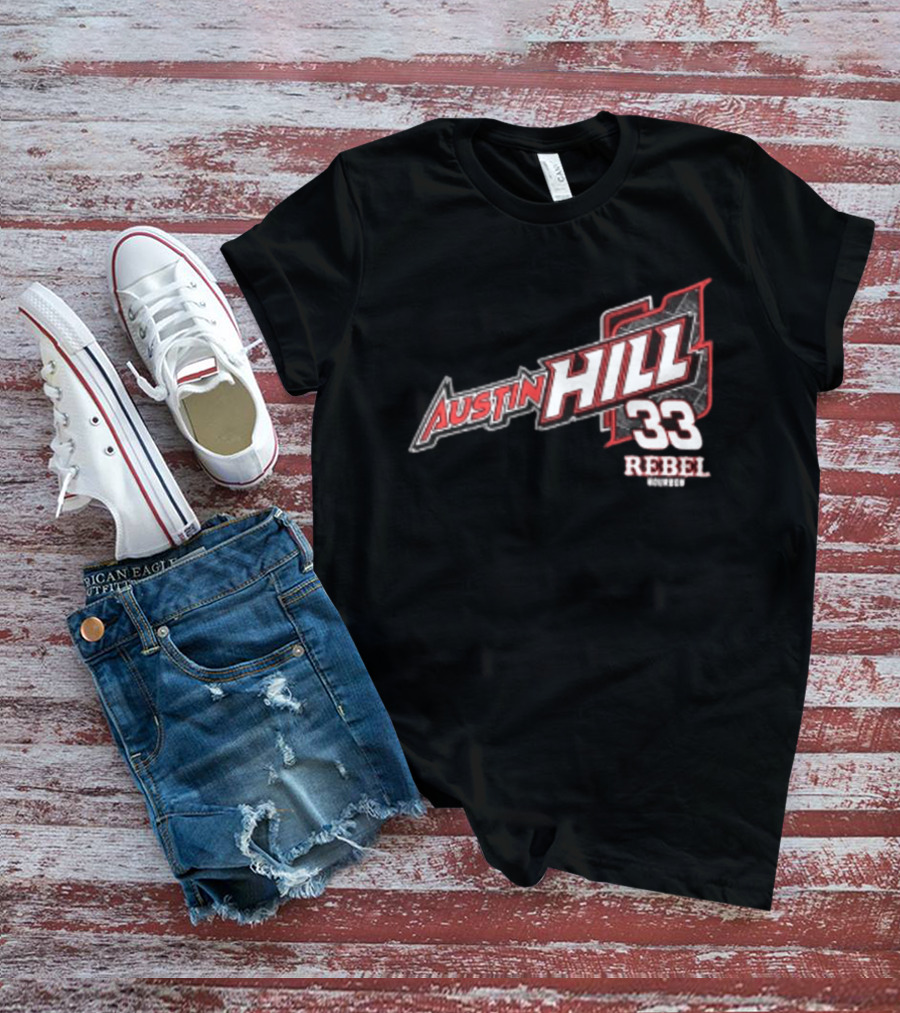 Austin Hill 33 Rebel Racing Team Honoring Our Original Rebel T-Shirt