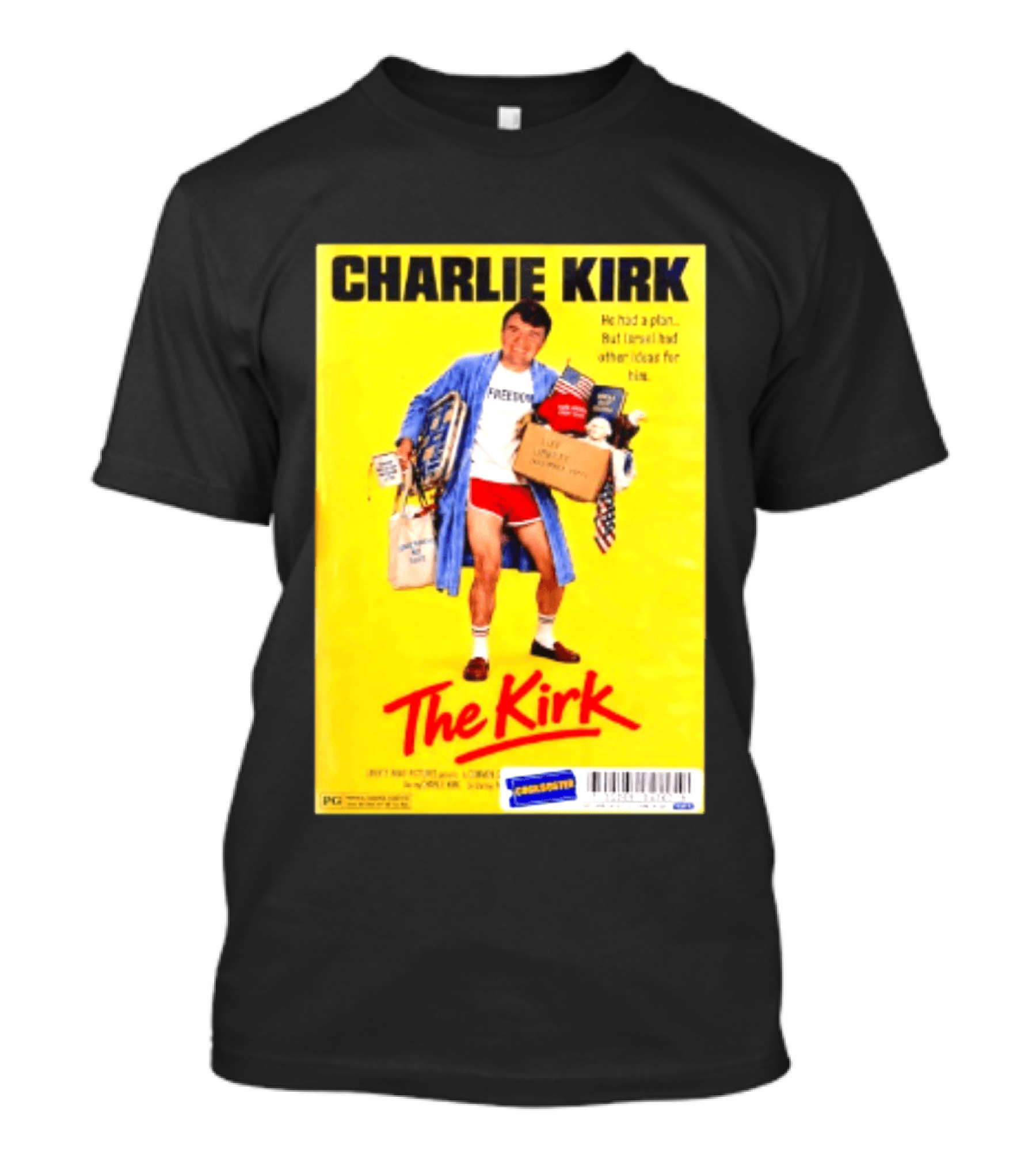 Charlie Kirk He Had A Plan But Israel Had Other Ideas For Him The Kirk Freedom T-Shirt
