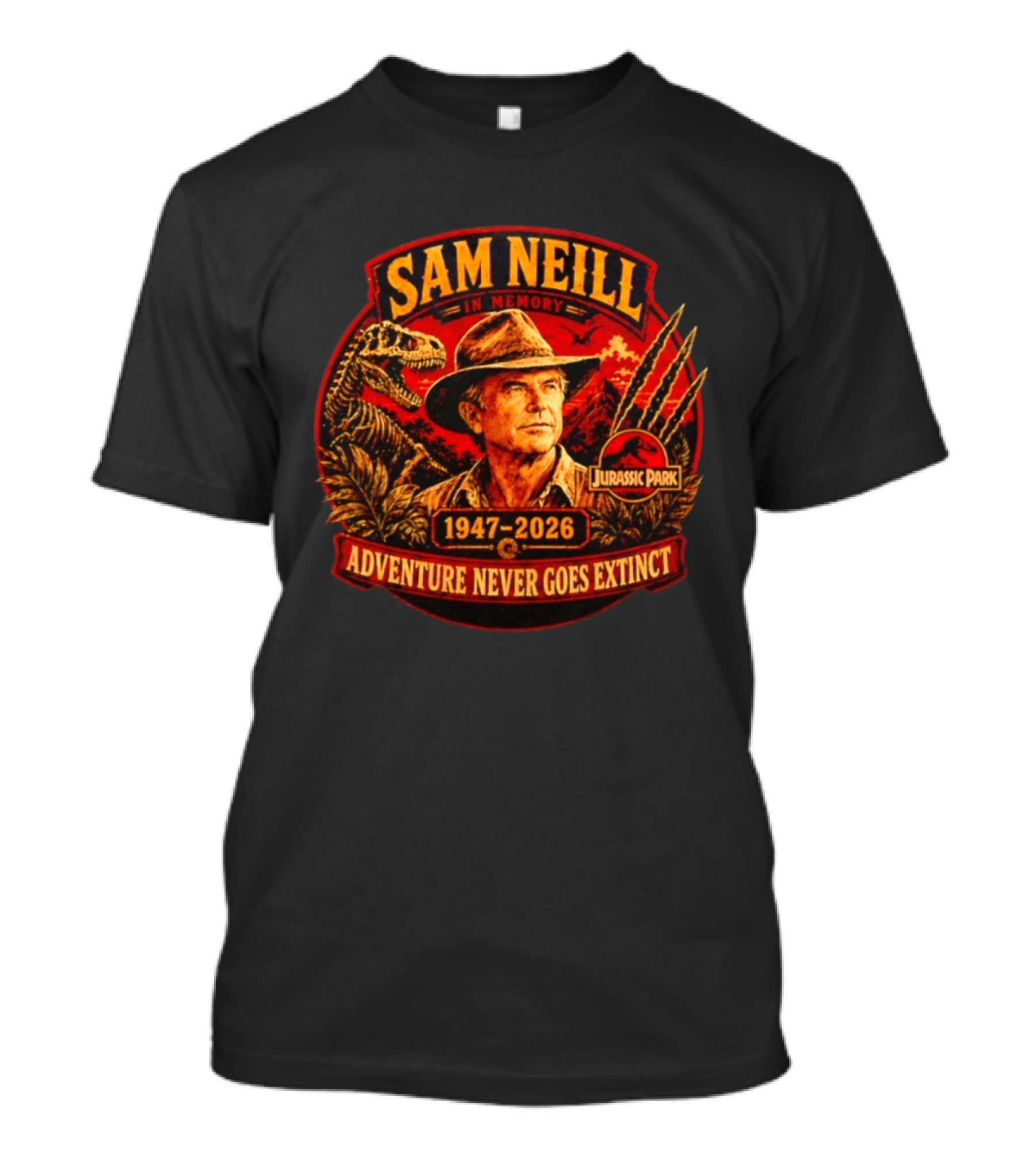 Sam Neill In Memory 1947 2026 Jurassic Park Adventure Never Goes Extinct T-Shirt