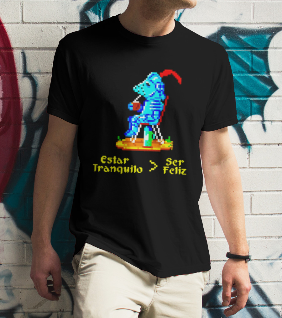 Estar Tranquilo Ser Feliz Pixel Knight Retro Gaming Aesthetic T-Shirt