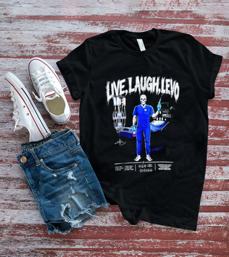 Live Laugh Love Skeleton Nurse With Medical Equipment T-Shirt