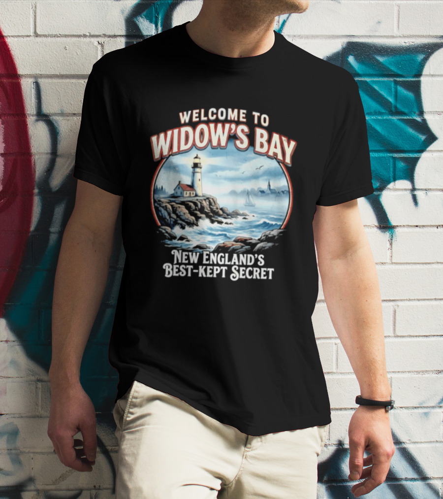 Welcome To Widow's Bay New England's Best Kept Secret Lighthouse Coastal Scene T-Shirt