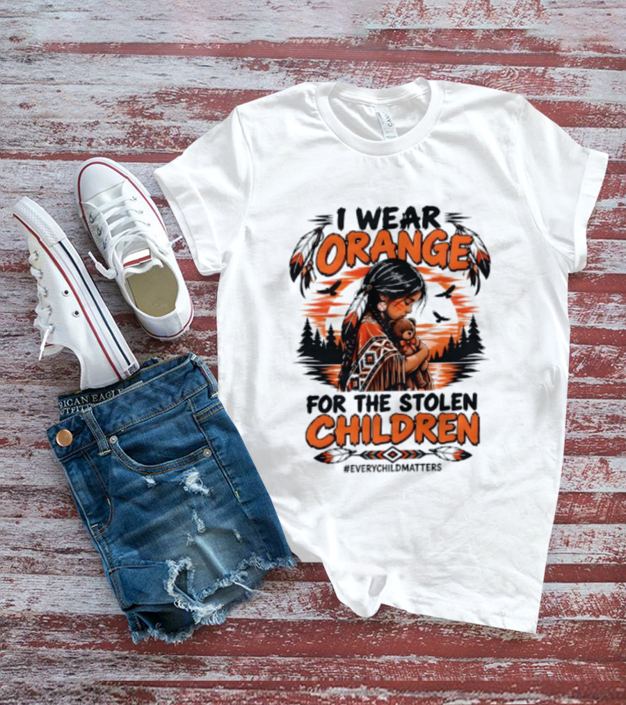 I Wear Orange For The Stolen Children Every Child Matters Native America T-Shirt
