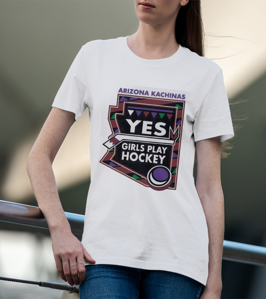 Arizona Kachinas Yes Girls Play Hockey Hockey Stick Circle Triangles T-Shirt