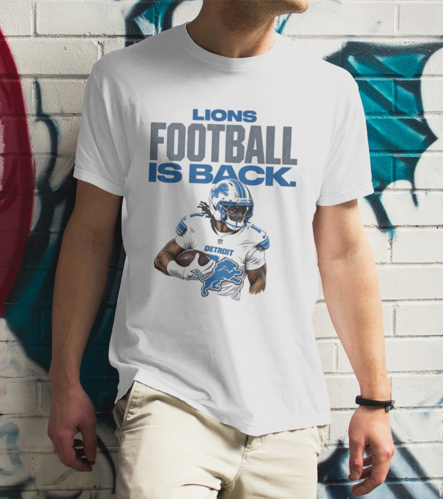 Lions Football Is Back Player Detroit Lions T-Shirt