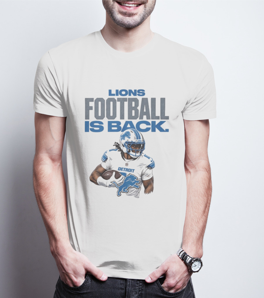 Lions Football Is Back Player Detroit Lions T-Shirt
