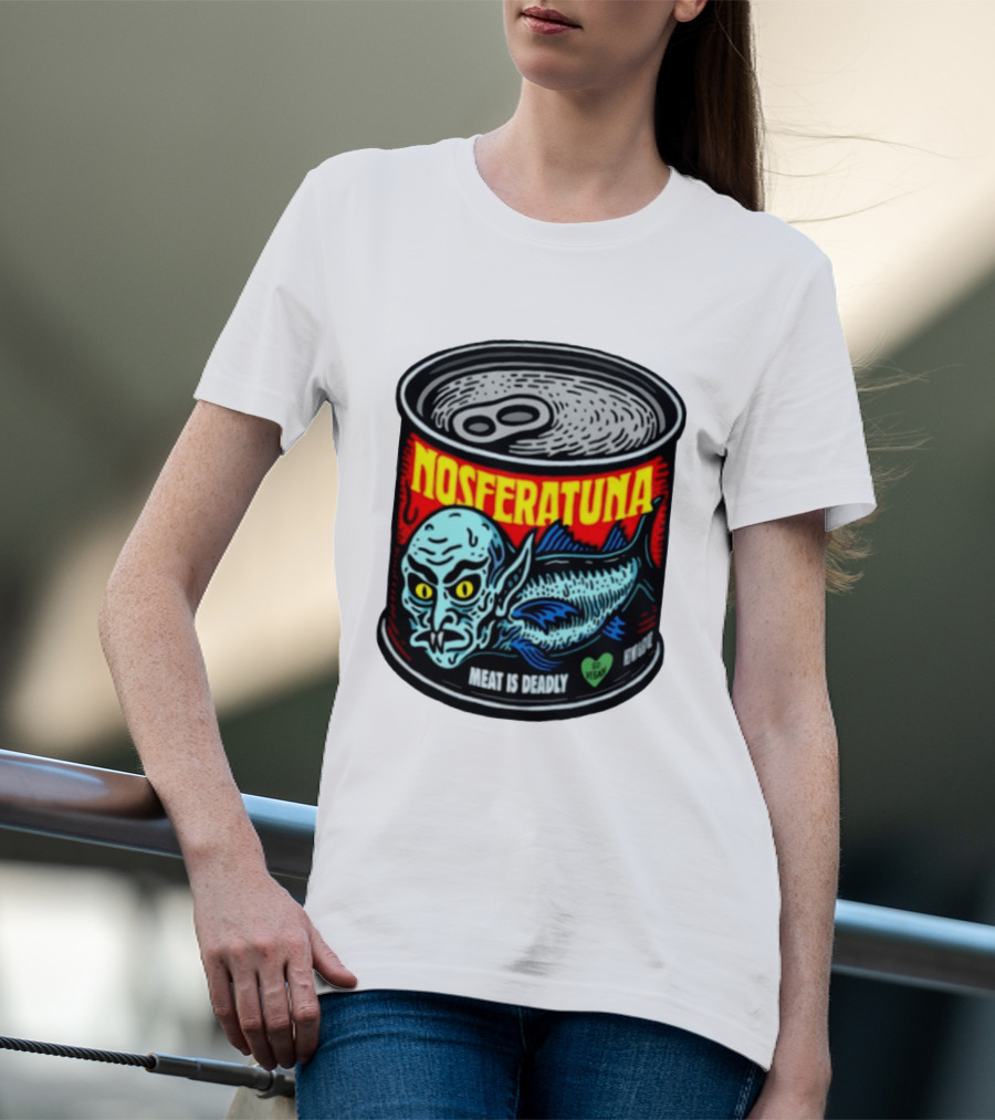 Nosferatuna Meat Is Deadly Go Vegan Nosferatu Can T-Shirt