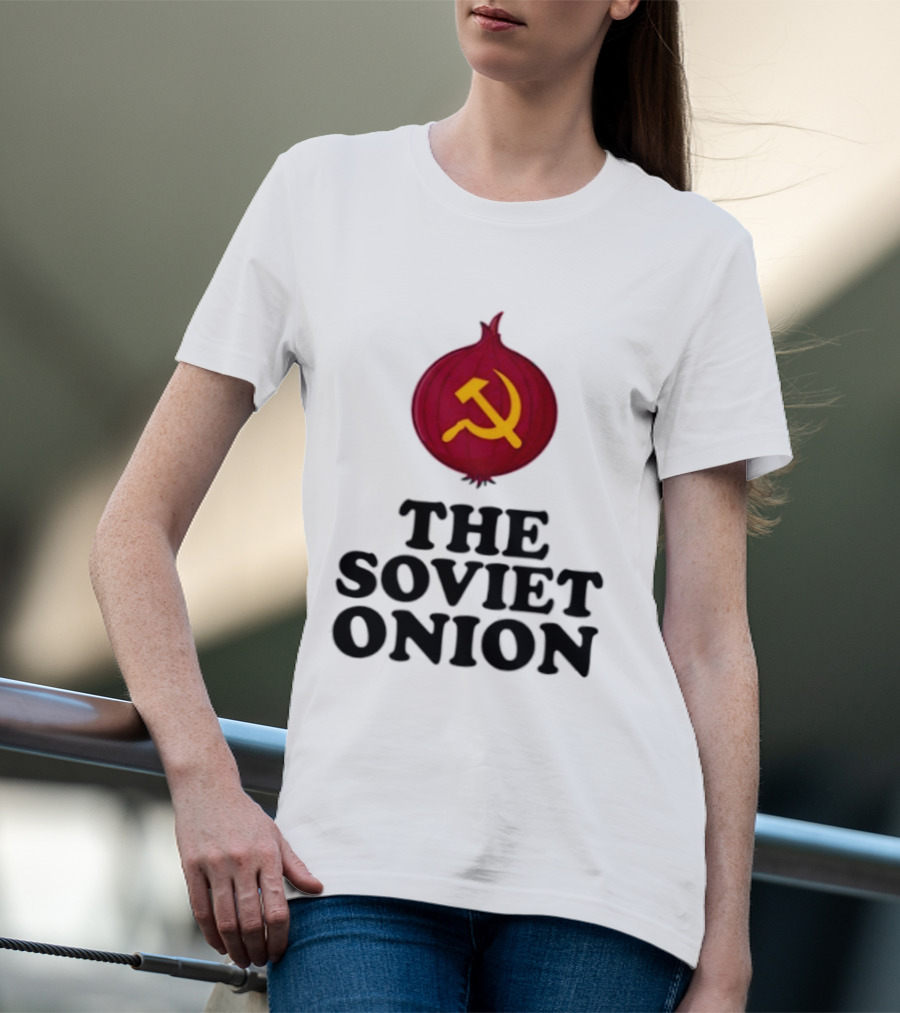 The Soviet Onion Communism USSR Pun Political Humor Hammer Sickle T-Shirt