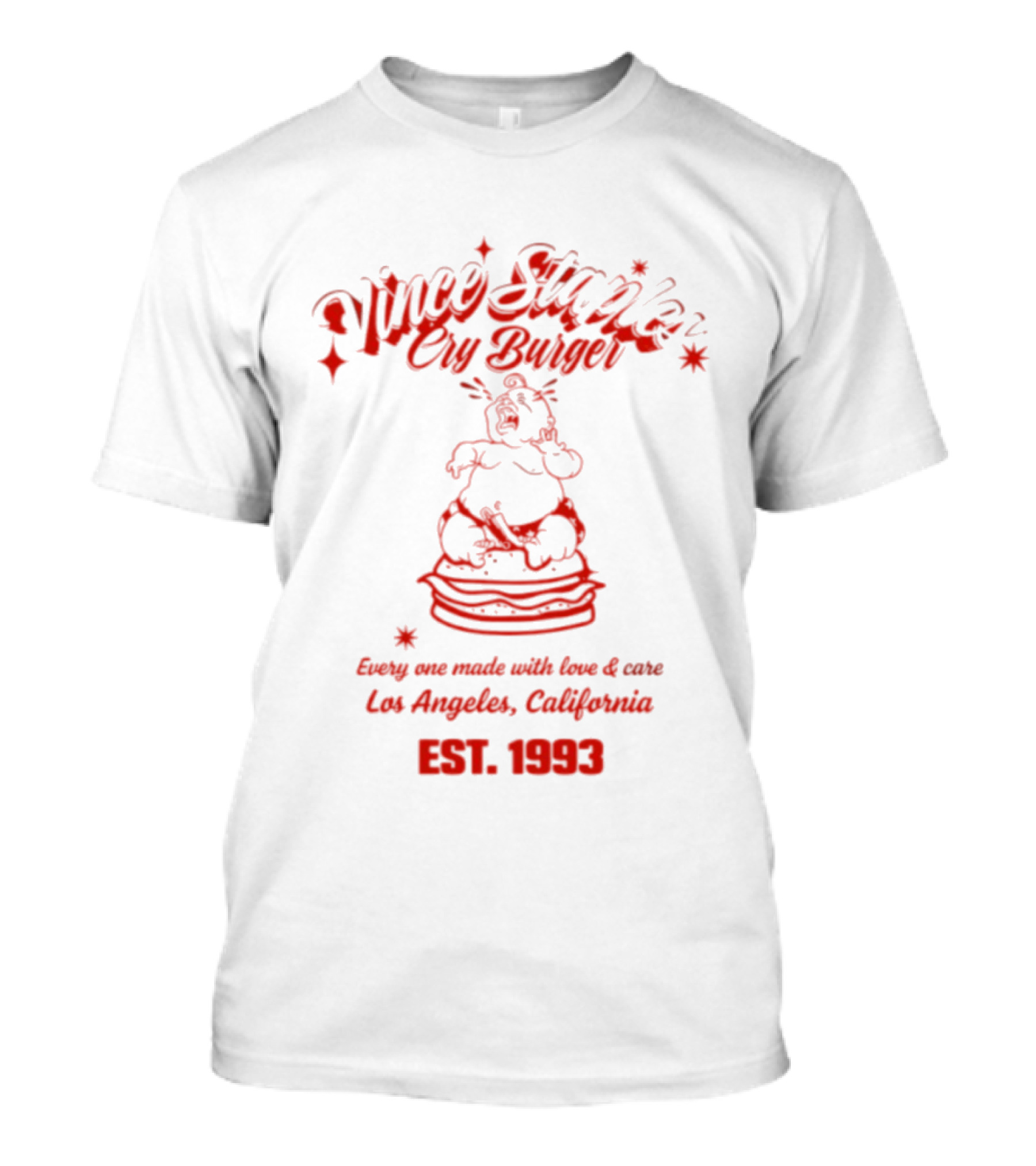 Vince Staples Cry Burger Every One Made With Love And Care Los Angeles California Est 1993 T-Shirt