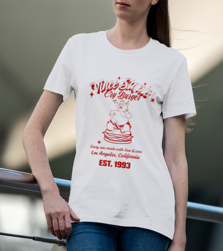 Vince Staples Cry Burger Every One Made With Love And Care Los Angeles California Est 1993 T-Shirt