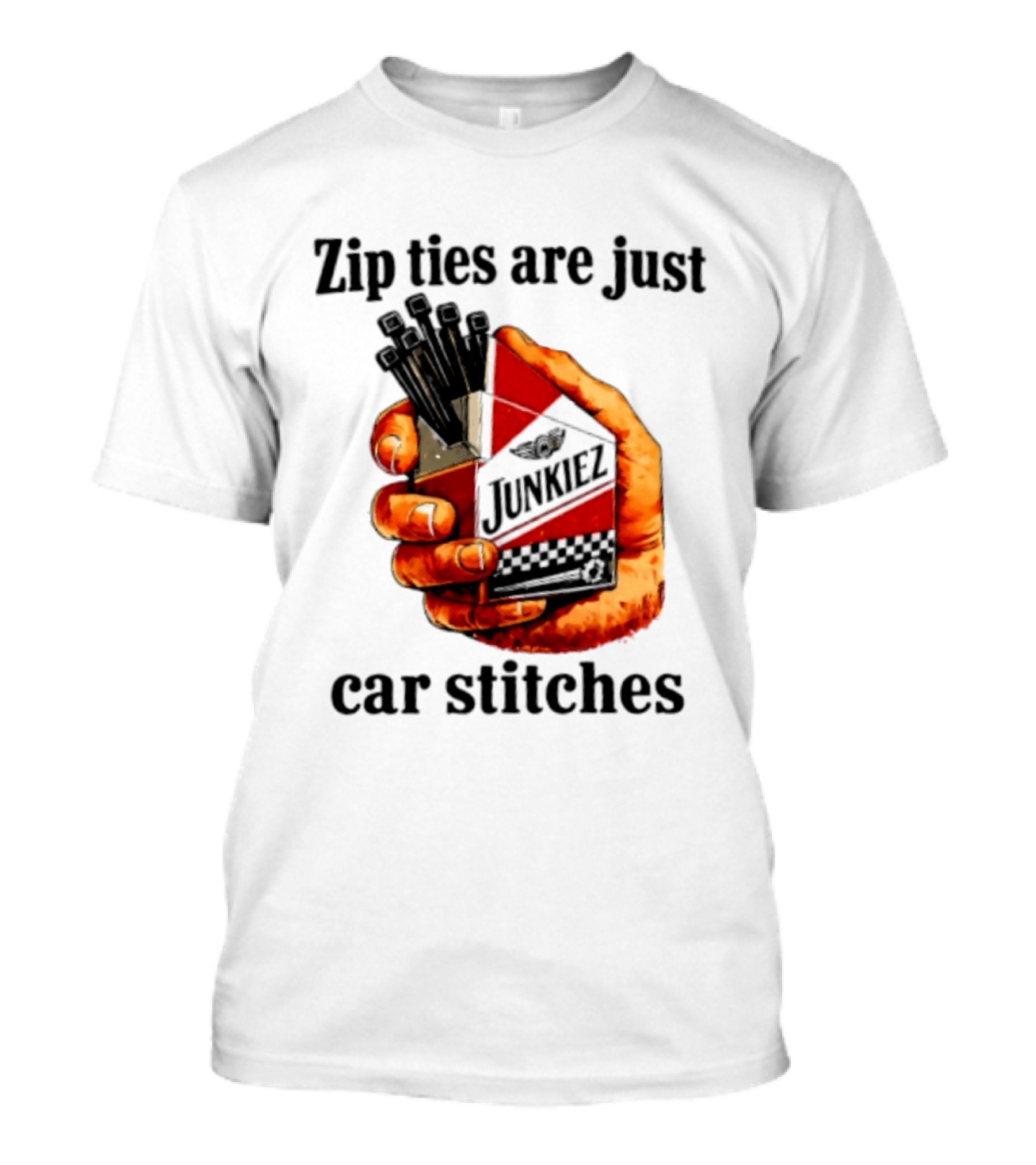 Zip Ties Are Just Car Stitches JunkieZ Pack Hand Mechanic Humor T-Shirt