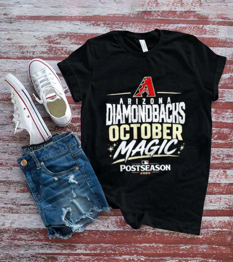 Arizona Diamondbacks October Magic 2026 MLB Postseason Celebration T-Shirt