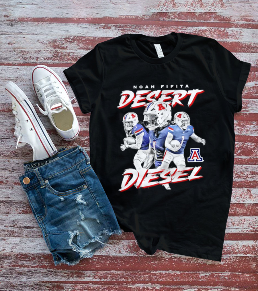 Noah Fifita Desert Diesel Arizona Wildcats NCAA Football T-Shirt