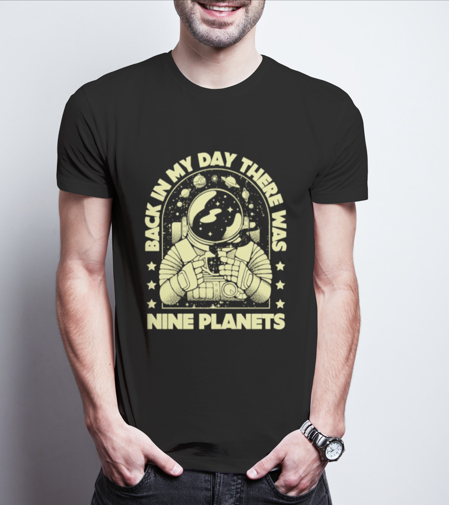 Back In My Day There Was Nine Planets Astronaut Drinking Coffee Retro Space T-Shirt