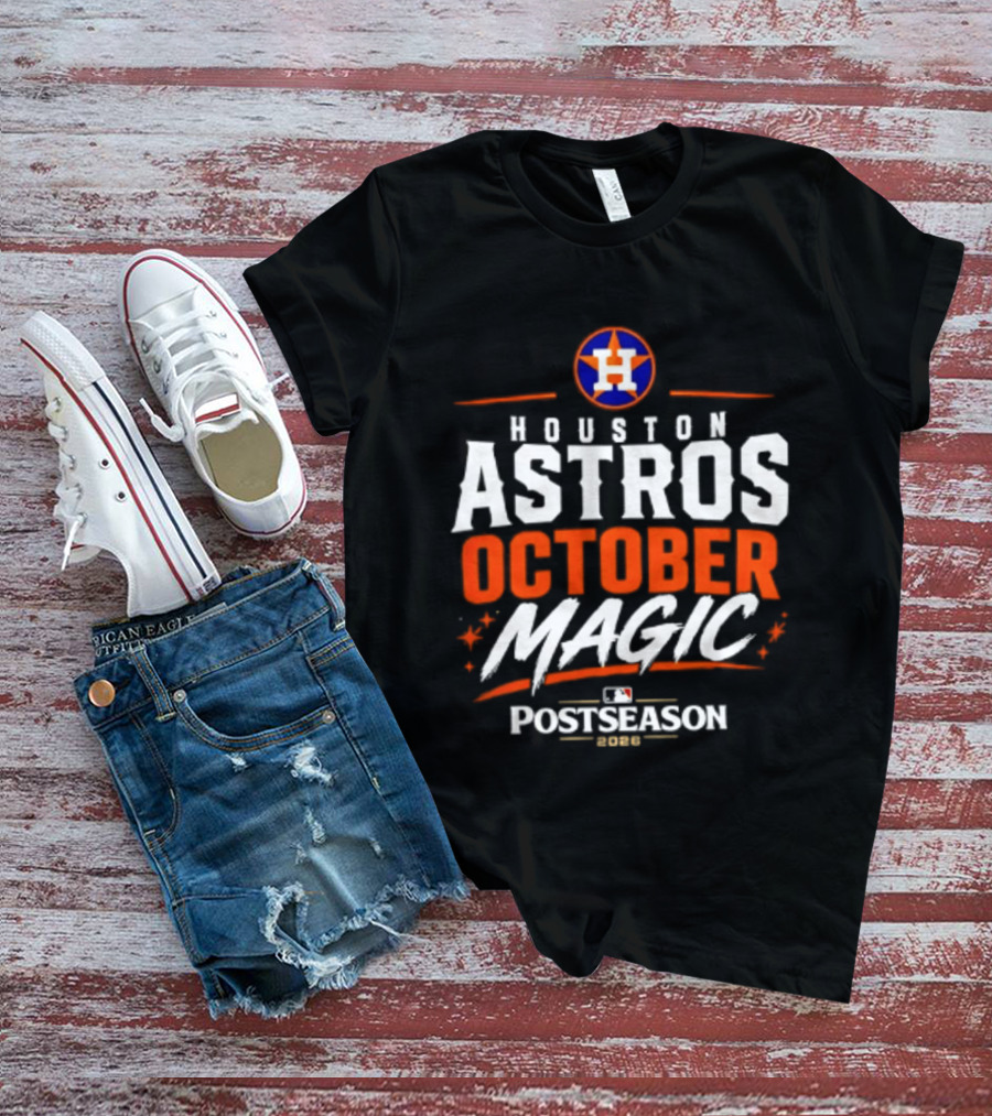 Houston Astros October Magic MLB Postseason 2026 T-Shirt
