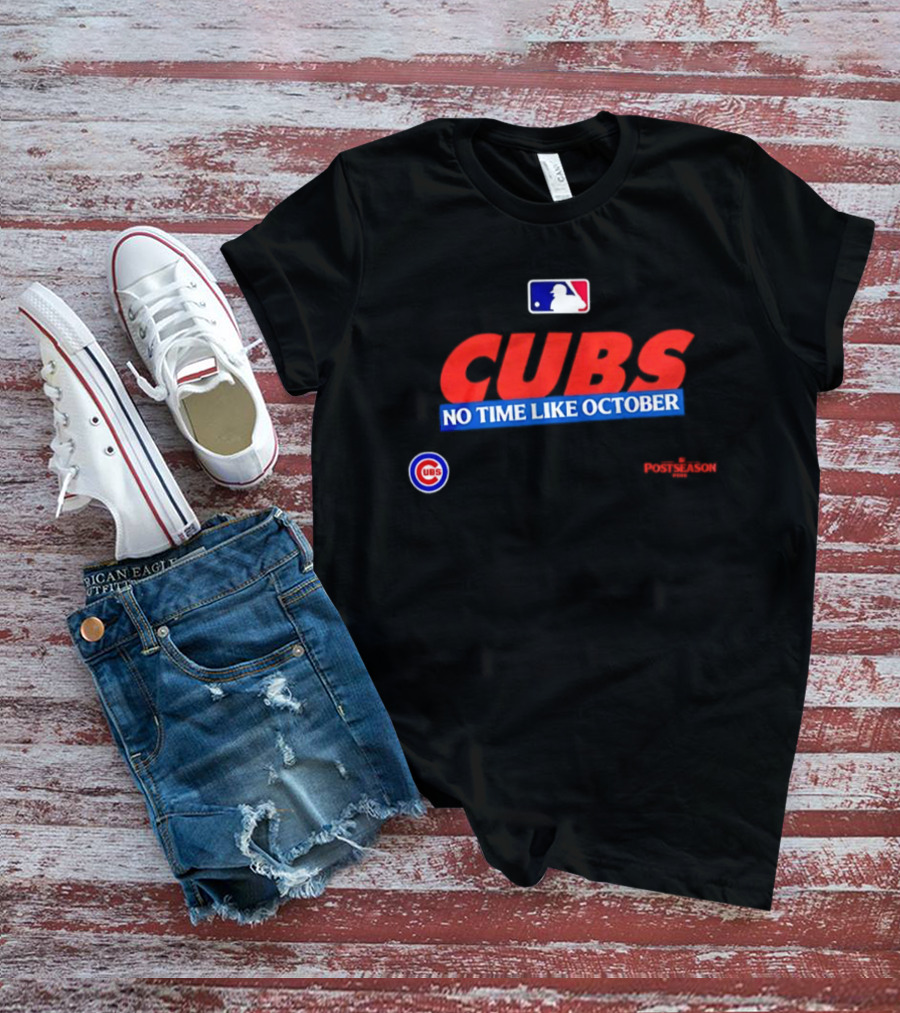 Chicago Cubs No Time Like October 2026 MLB Postseason Fan Gear T-Shirt