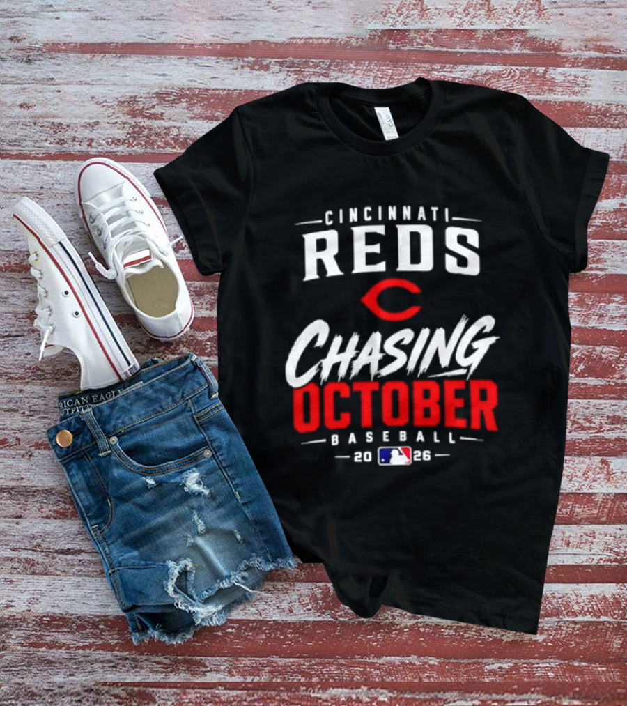 Cincinnati Reds Chasing October Baseball 2023 млb T-Shirt