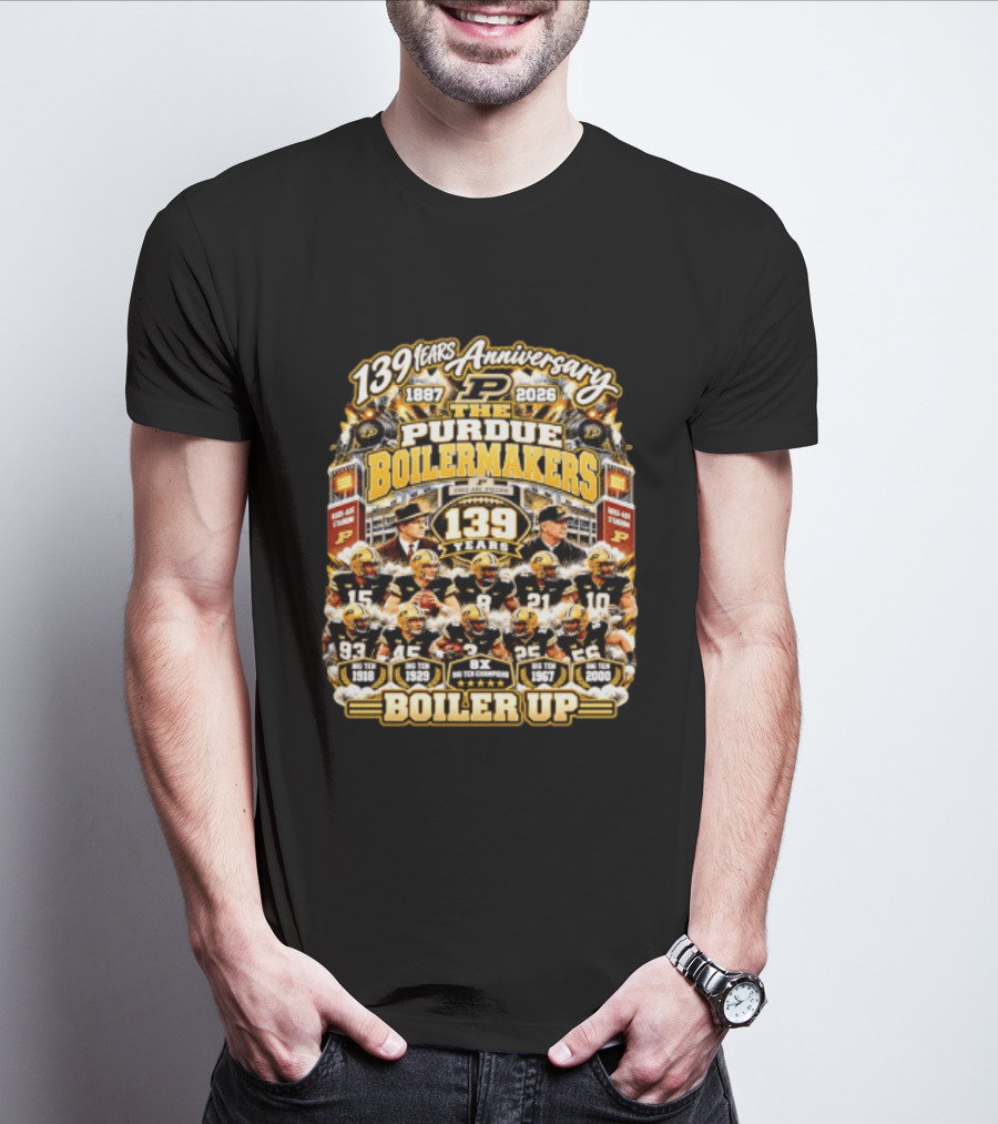 139 Years Anniversary 1887 2026 The Purdue Boilermakers Boiler Up Big Ten Champions T-Shirt
