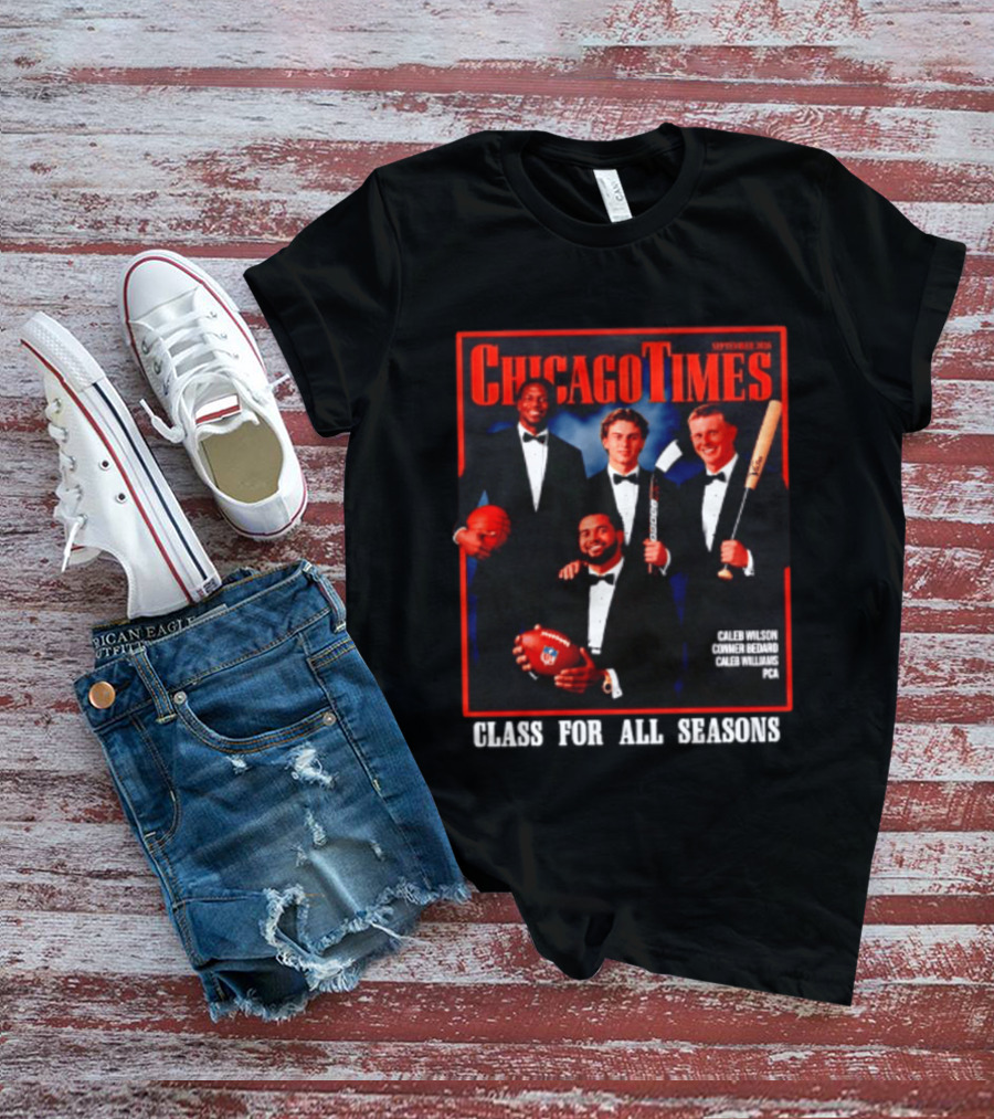 Chicago Times September 2023 Caleb Wilson Conner Bedard Caleb Williams Football Bat Sports Class Season T-Shirt