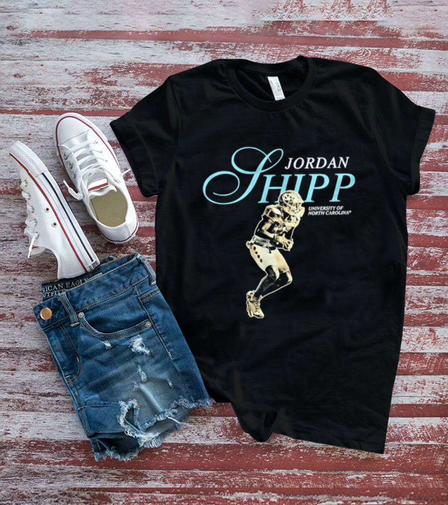 Jordan Shipp University Of North Carolina Football Player NCAA Tar Heels T-Shirt