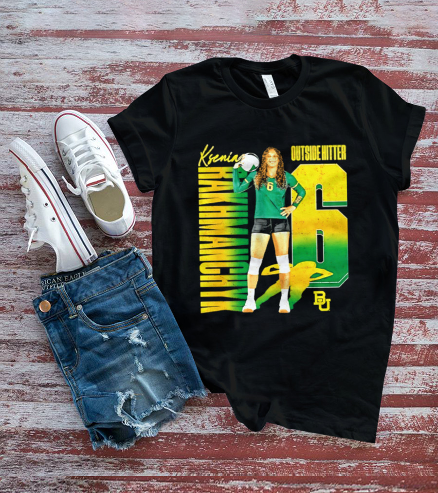 Kseniya Rakhmanchyk Outside Hitter 6 Baylor Bears Volleyball Player T-Shirt