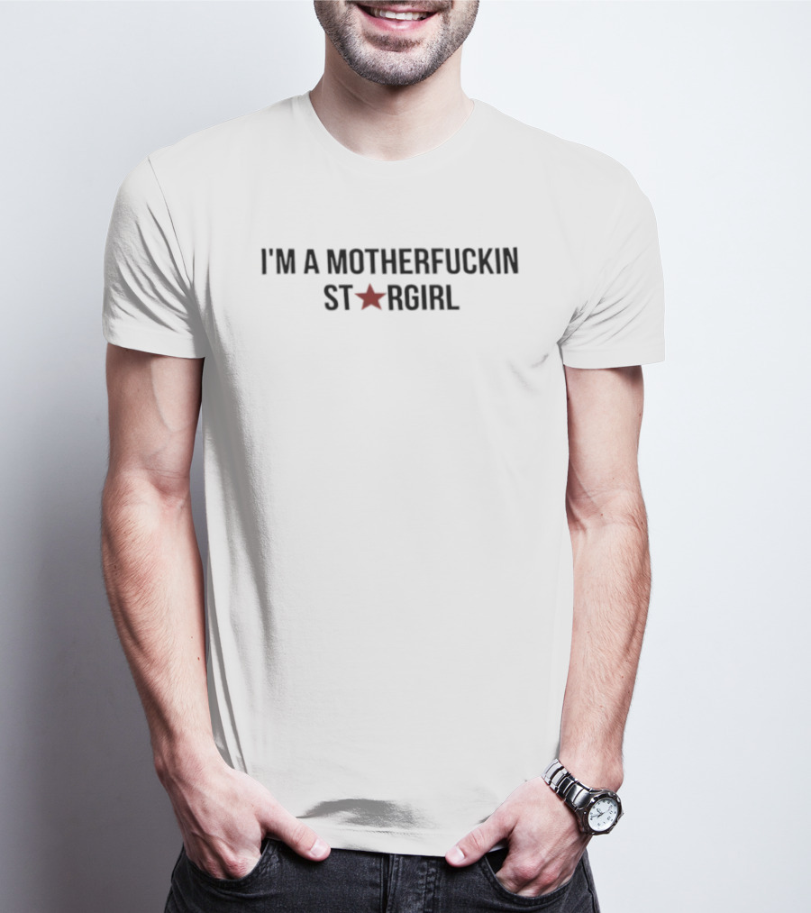 I'm A Motherfuckin Stargirl Star T-Shirt