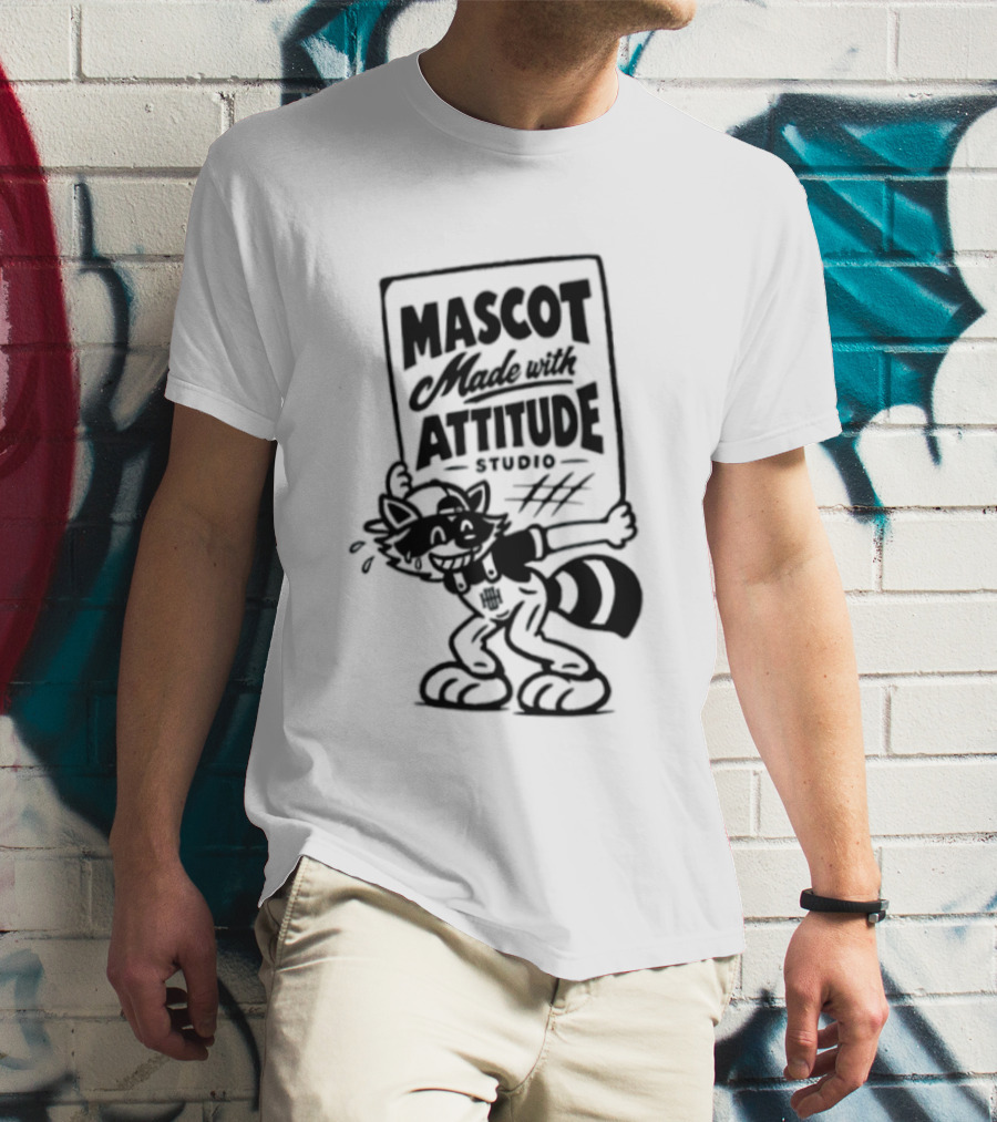 Mascot Made With Attitude Raccoon T-Shirt