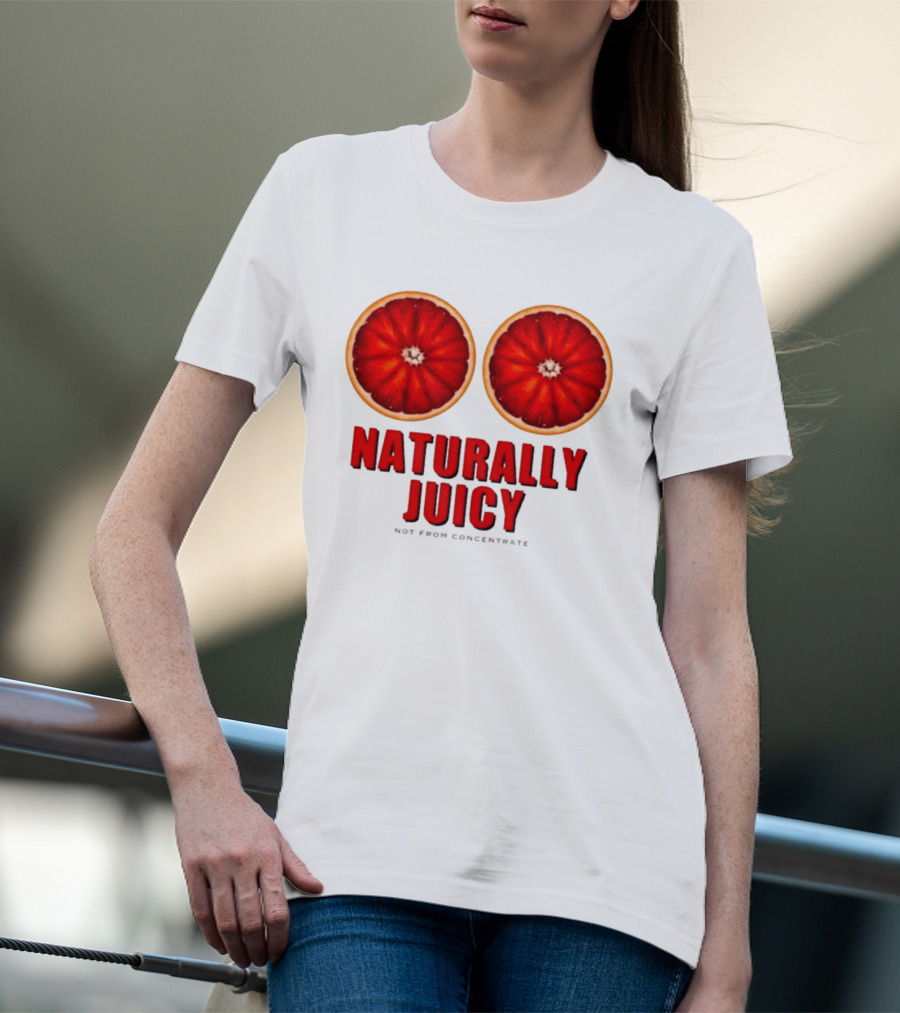Naturally Juicy Not From Concentrate Blood Orange Slices T-Shirt