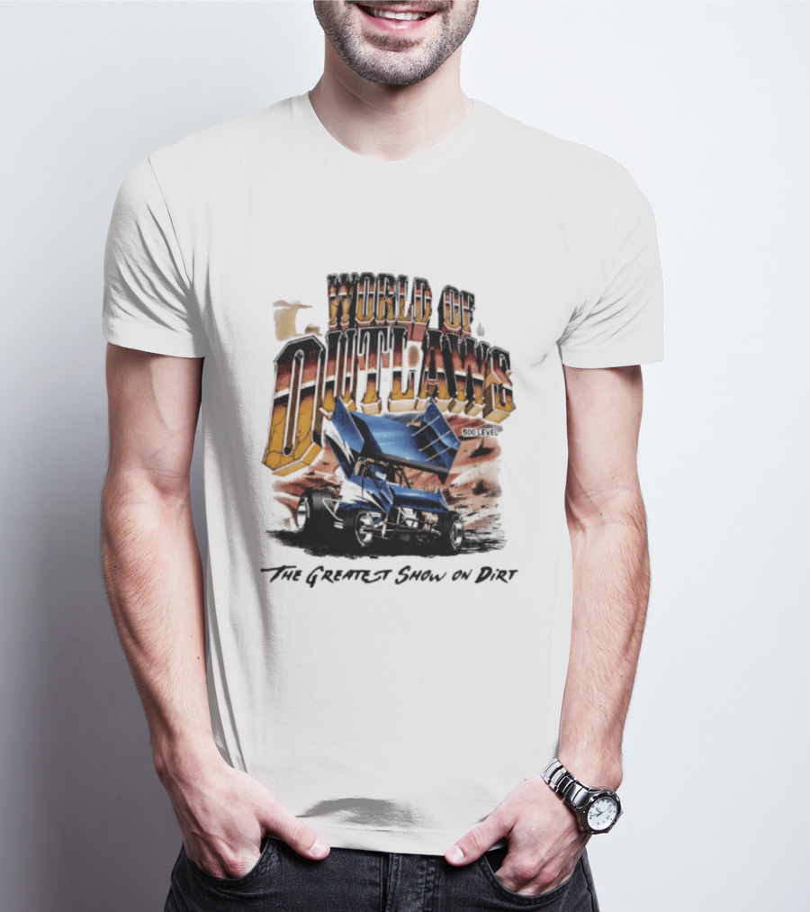 World Of Outlaws 500 Level The Greatest Show On Dirt Racing Sprint Car T-Shirt