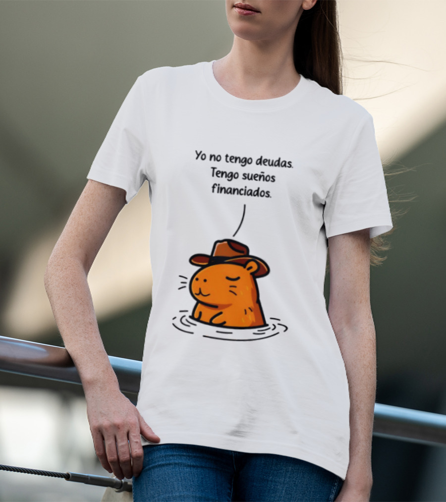 Yo No Tengo Deudas Tengo Sueños Financiados Capybara Sombrero Drawing T-Shirt