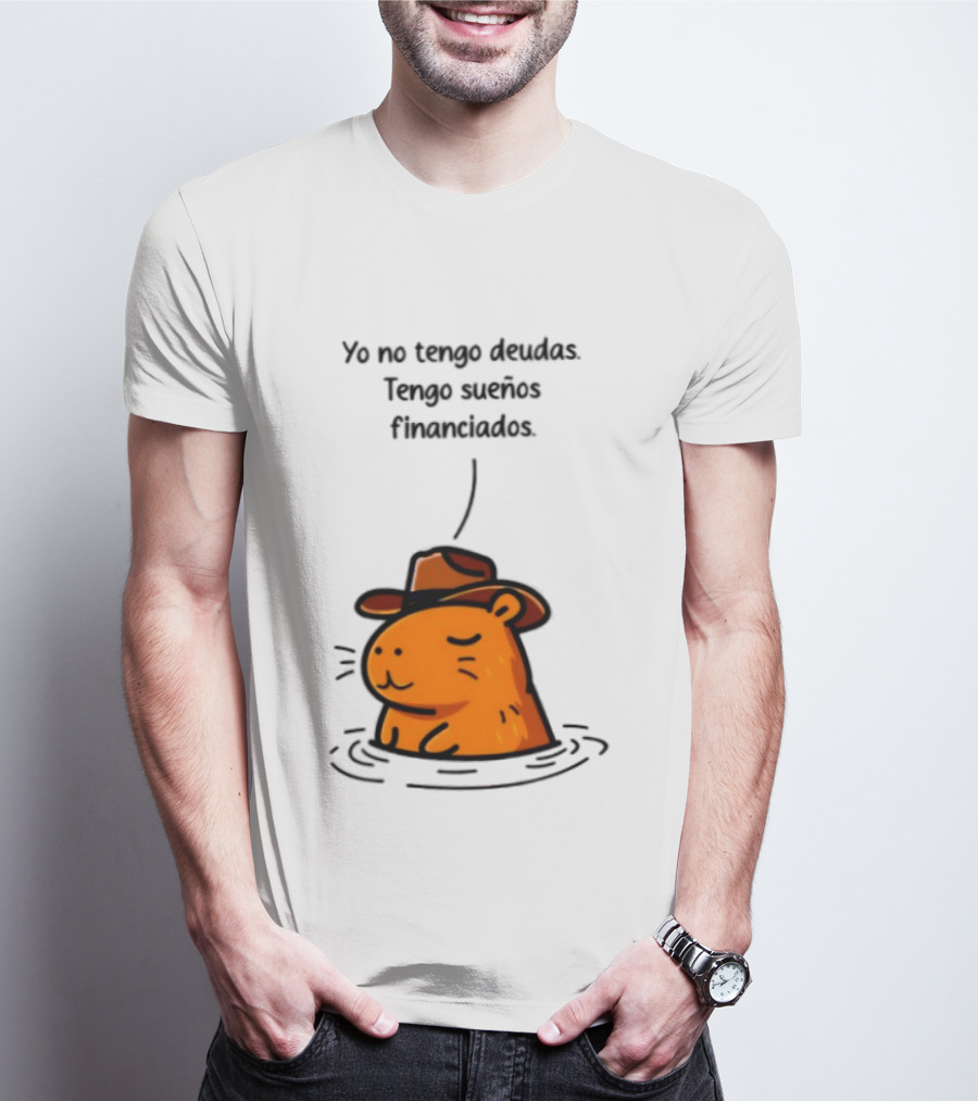 Yo No Tengo Deudas Tengo Sueños Financiados Capybara Sombrero Drawing T-Shirt