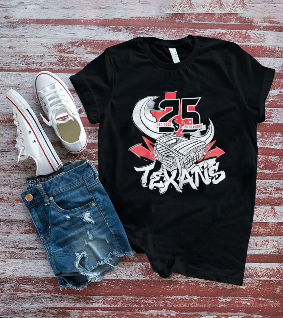 Texans 2026 Est. 2002 25 Seasons Anniversary T-Shirt