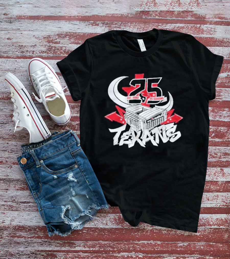 Est 2002 Texans 25 Seasons Stadium Horns Banners T-Shirt