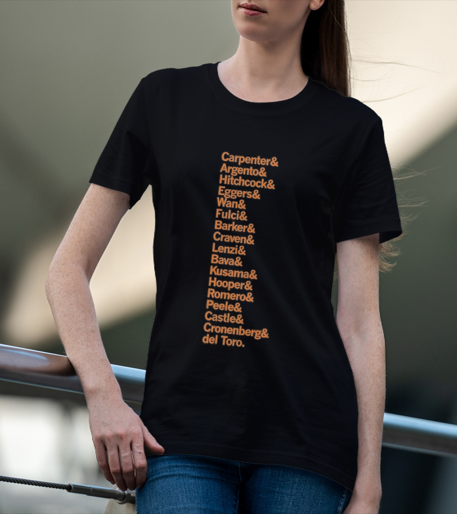 Carpenter Romero Craven Lynch Hooper Bava Wan Peele Argento Raimi Cronenberg Del Toro T-Shirt