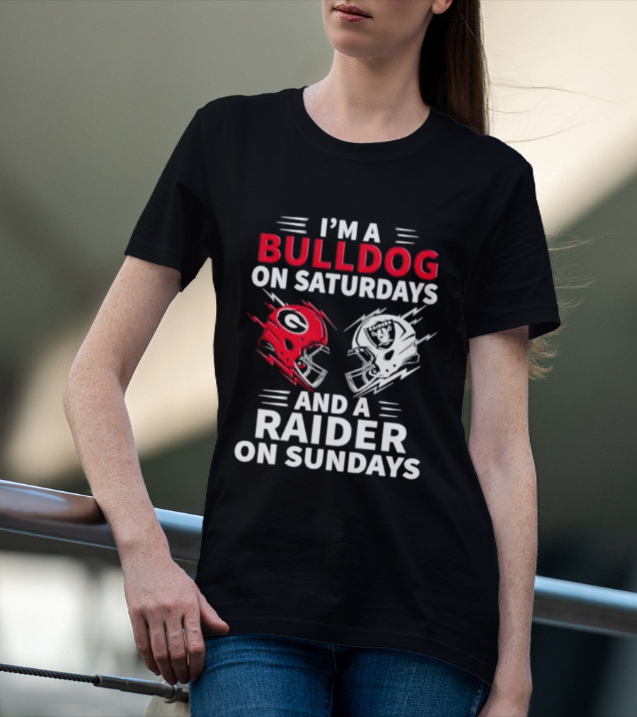 I'm A Bulldog On Saturdays And A Raider On Sundays Helmet Football T-Shirt