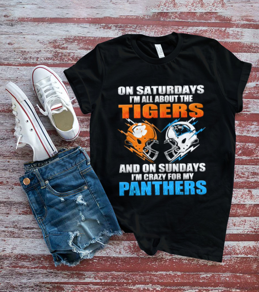 On Saturdays I'm All About The Tigers On Sundays I'm Crazy For My Panthers Football Helmet T-Shirt