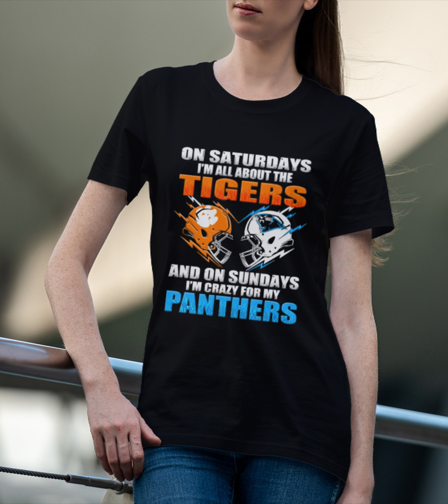On Saturdays I'm All About The Tigers On Sundays I'm Crazy For My Panthers Football Helmet T-Shirt