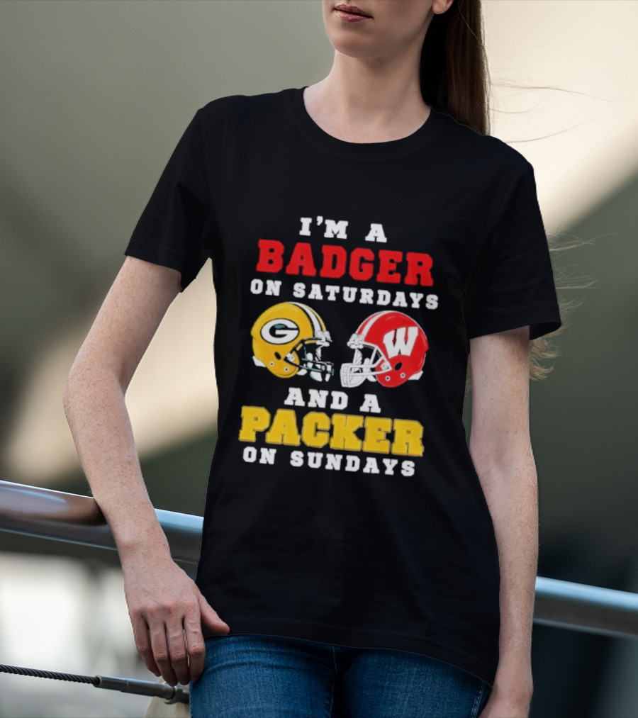 I'm A Badger On Saturdays Green Bay Packer On Sundays Football Helmet Rivalry T-Shirt