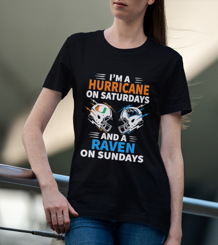 I'm A Hurricane On Saturdays And A Raven On Sundays Helmet Football T-Shirt