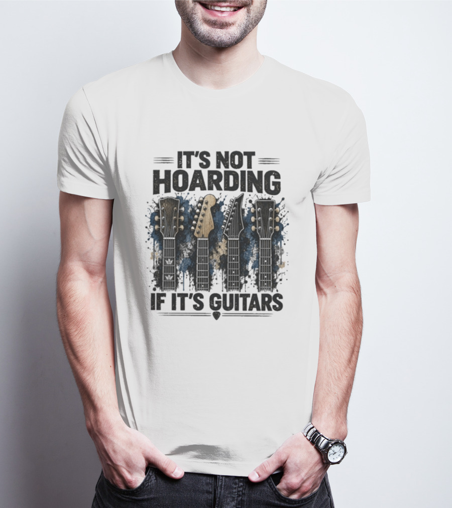 It's Not Hoarding If It's Guitars Guitar Headstocks T-Shirt