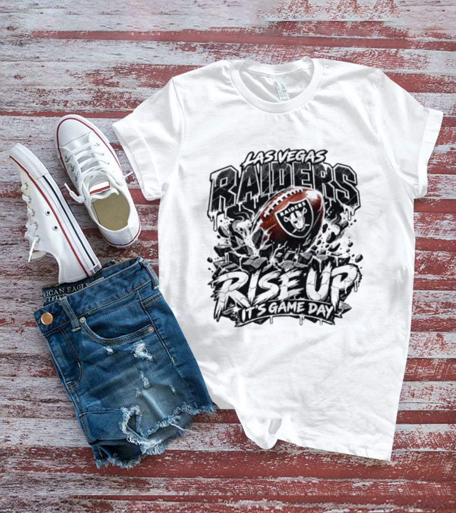 Las Vegas Raiders Rise Up It's Game Day Football Team Spirit Fan Gear T-Shirt