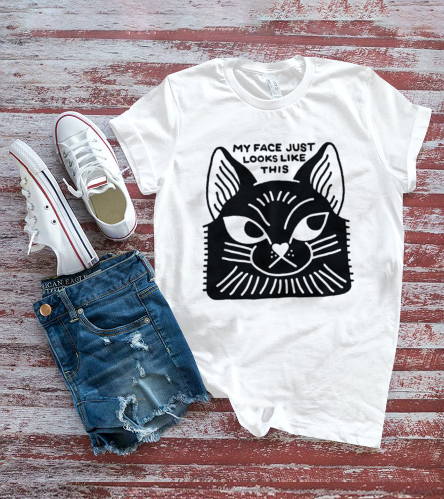 My Face Just Looks Like This Cat Ear Expressions T-Shirt