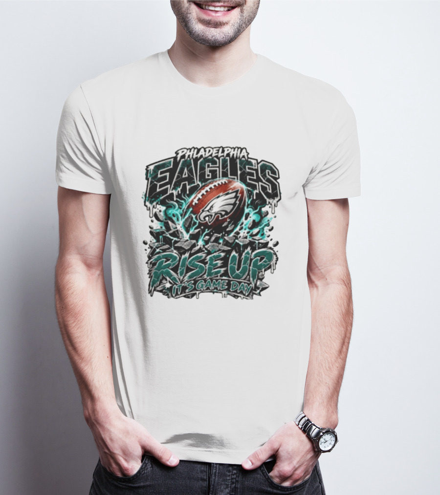 Philadelphia Eagles Rise Up It's Game Day Football Sports Team Spirit T-Shirt