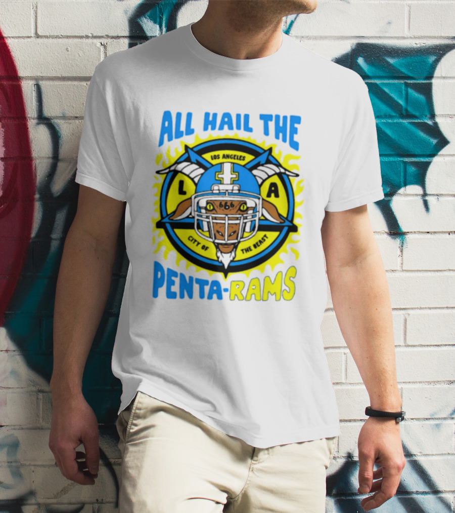 Los Angeles All Hail The Penta Rams City Of The Beast T-Shirt