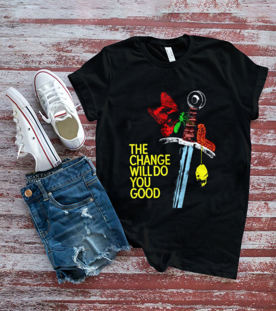 Crossguard Sword Butterfly Transformation The Change Will Do You Good T-Shirt